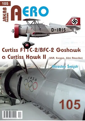 Obálka publikace Curtiss F11C-2/BFC-2 Goshawk a Curtiss Hawk II