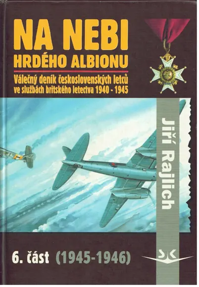 Obálka publikace Na nebi hrdého Albionu – 6. část (1945–1946)