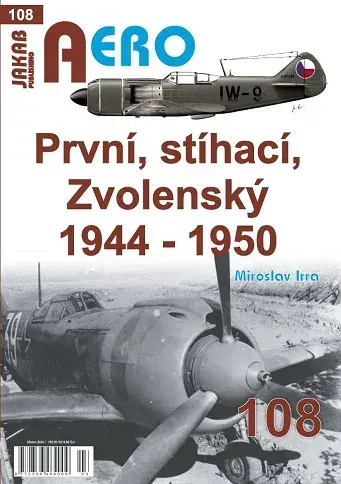 Obálka publikace První, stíhací, Zvolenský 1944–1950