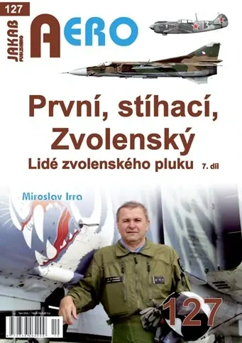 Obálka publikace První, stíhací, Zvolenský – Lidé zvolenského pluku
